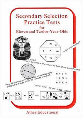Secondary Selection Practice Tests For Eleven And Twelve-Year-Olds 1