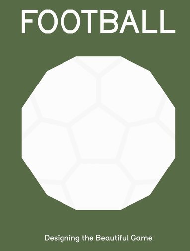 Eleanor Watson, James Bird - FOOTBALL, Inbunden