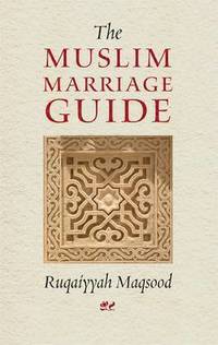 bokomslag The Muslim Marriage Guide