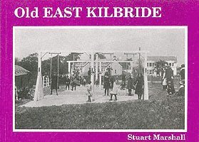 bokomslag Old East Kilbride