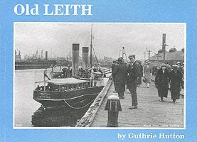 Guthrie Hutton - Old Leith, Häftad