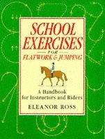 bokomslag School Exercises for Flatwork and Jumping