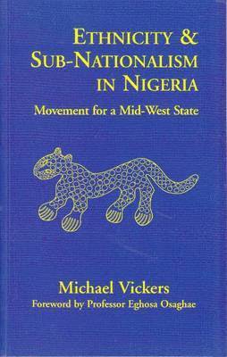 bokomslag Ethnicity and Sub-Nationalism in Nigeria