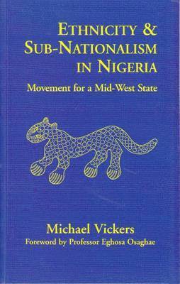 Ethnicity and Sub-Nationalism in Nigeria 1