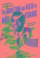 Abduction and Death of Moise Tshombe 1