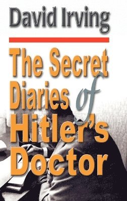 Secret Diaries of Hitler's Doctor hardback 1