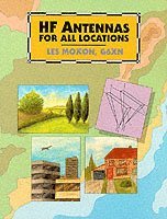 L.A. Moxon, Radio Society of Great Britain, L. A. Moxon - HF Antennas for All Locations, Häftad