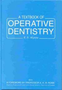 bokomslag A Textbook of Operative Dentistry