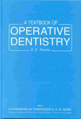 A Textbook of Operative Dentistry 1