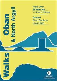 bokomslag Walks Oban and North Argyll
