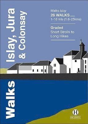 Paul Williams, Richard Hallewell - Walks Islay, Jura & Colonsay, Häftad