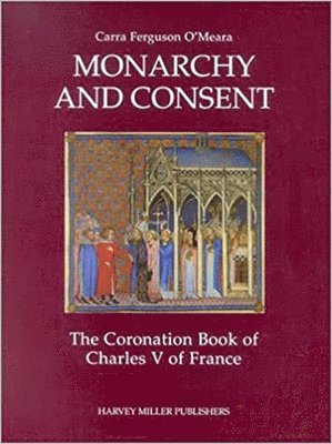 Carra F O'Meara - Monarchy & Consent, Inbunden
