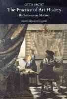 Otto Pacht, David Britt - Practice of Art History, Inbunden