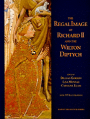 bokomslag Regal Image of Richard II and the Wilton Diptych