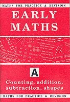 Maths for Practice and Revision: Bk.A Counting, Addition, Subtraction, Shapes 1