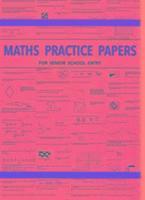 bokomslag Maths Practice Papers for Senior School Entry