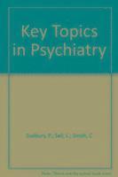 bokomslag Key Topics in Psychiatry