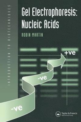 Robin Martin, Dr Robin Martin - Gel Electrophoresis: Nucleic Acids, Häftad