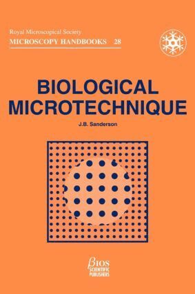 Jeremy Sanderson - Biological Microtechnique, Häftad