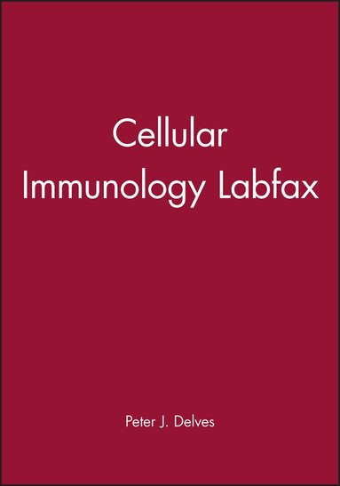 Peter J. Delves - Cellular Immunology Labfax, Häftad