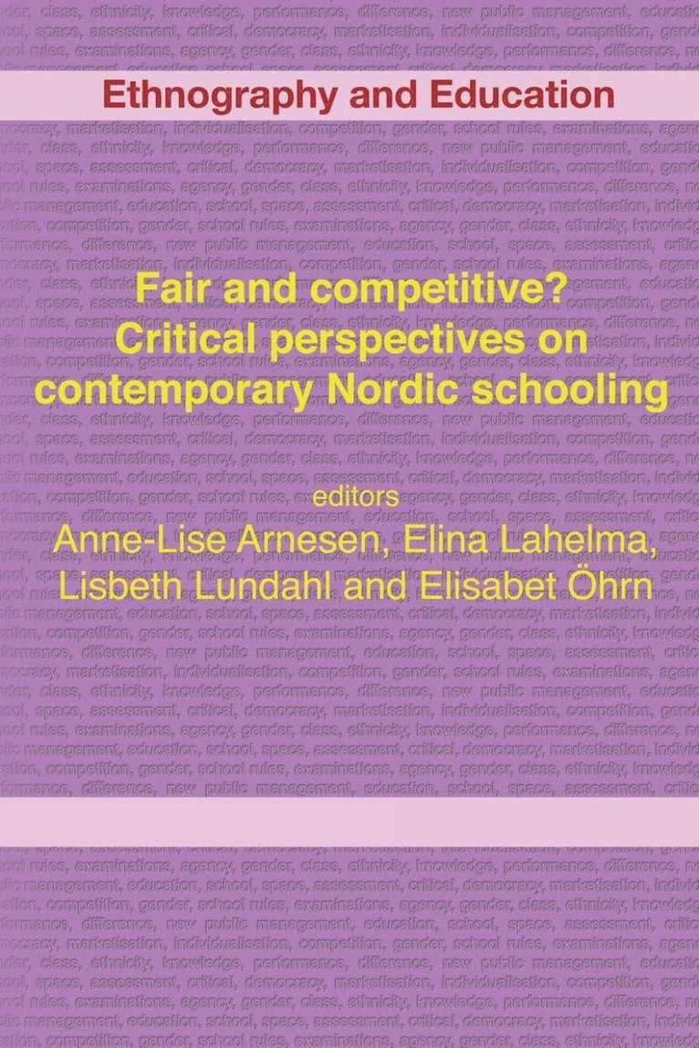 Fair And Competitive? Critical Perspectives On Contemporary Nordic Schooling 1