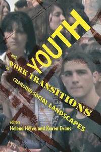 bokomslag Youth And Work Transitions In Changing Social Landscapes