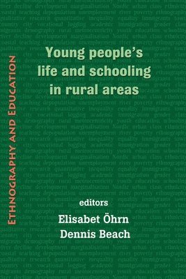 bokomslag Young Peoples' Life and Schooling in Rural Areas