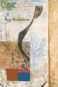 bokomslag Ben Nicholson: Intuition and Order