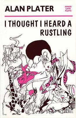 Alan Plater - I Thought I Heard a Rustling, Häftad