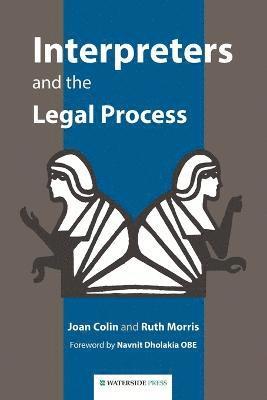 Joan Colin, Ruth Morris - Interpreters and the Legal Process, Häftad