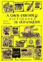 A User-friendly Dictionary of Old English and Reader 1