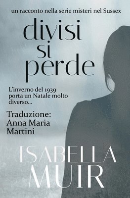 Isabella Muir - Divisi si Perde, Häftad