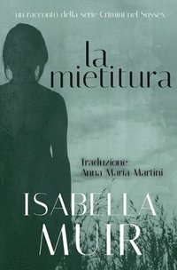 bokomslag La Mietitura
