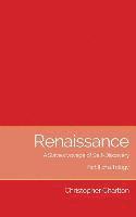 Renaissance: A Slave's Voyage of Self-Discovery: Part II of a Trilogy 1