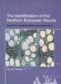 bokomslag The Identification of Northern European Woods