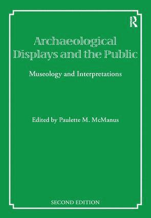 Paulette M McManus, Paulette M. McManus - Archaeological Displays and the Public, Häftad