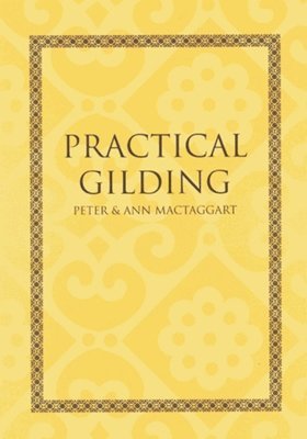 bokomslag Practical Gilding