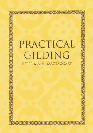 Ann Mactaggart, Peter Mactaggart - Practical Gilding, Häftad. Tillgänglighet: Lägg i varukorg