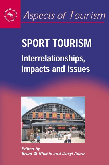 Brent W. Ritchie, Daryl Adair - Sport Tourism, Inbunden