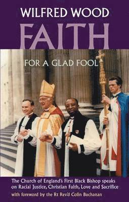 Faith for a Glad Fool
