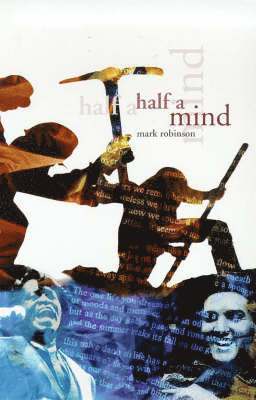 Mark Robinson - Half a Mind, Häftad