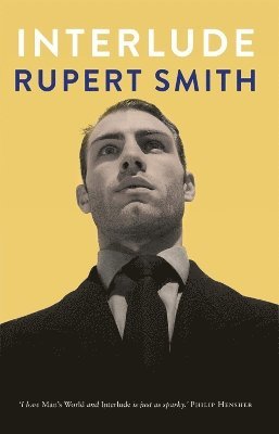 Rupert Smith - Interlude, Häftad