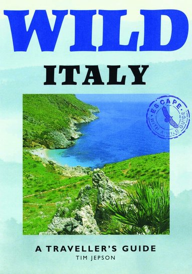 Tim Jepson - Wild Italy, Häftad