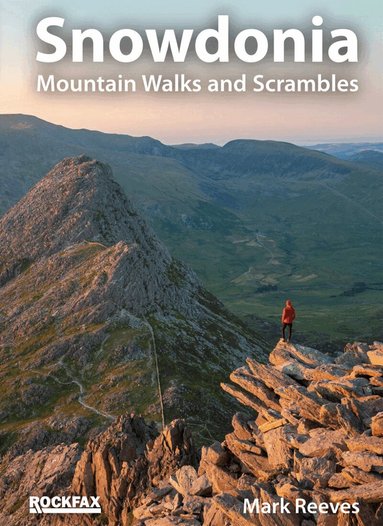 Mark Reeves - Snowdonia: Mountain Walks and Scrambles (ROCKFAX), Häftad