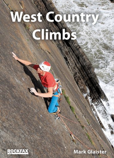 Mark Glaister - West Country Climbs ROCKFAX, Häftad