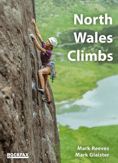 Mark Reeves, Mark Glaister - North Wales Climbs (Rockfax), Häftad