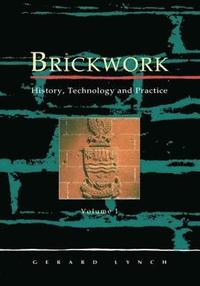 bokomslag Brickwork: History, Technology and Practice: v.1