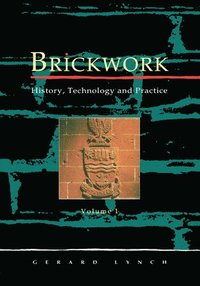 bokomslag Brickwork: History, Technology and Practice: v.1&2