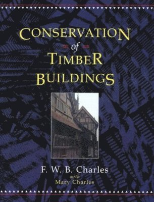 Conservation of Timber Buildings 1