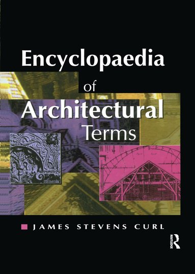 bokomslag Encyclopaedia of Architectural Terms